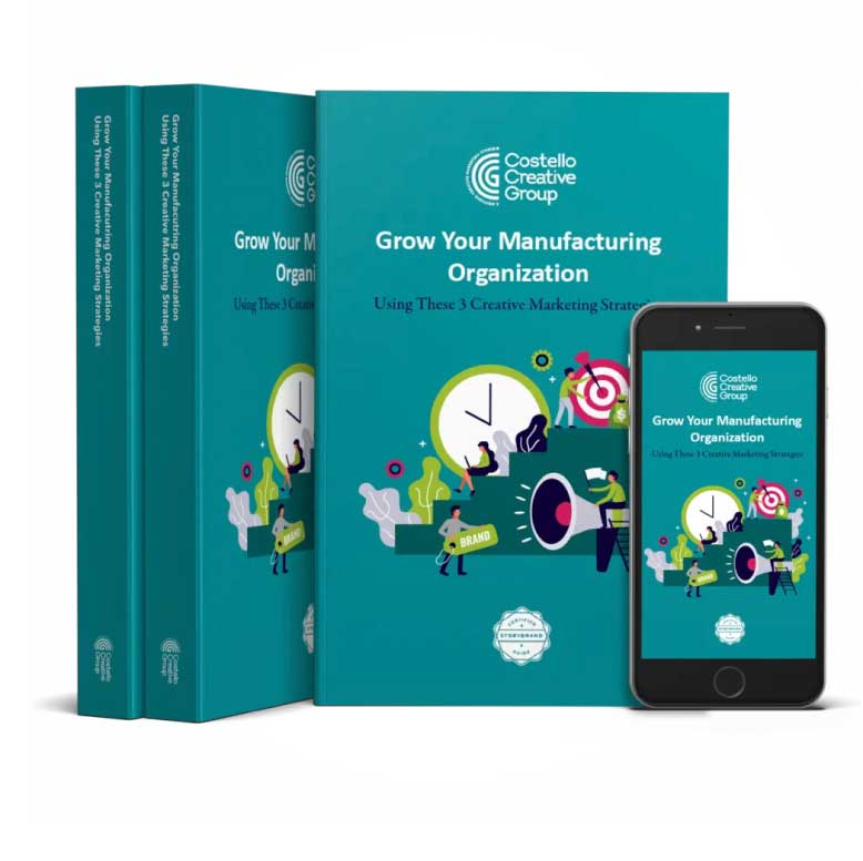 Print and Mobile View of Grow Your Manufacturing Organization Using These 3 Creative Marketing Strategies